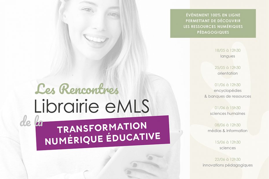 Les Rencontres Librairie eMLS de la transformation numérique éducative 2022